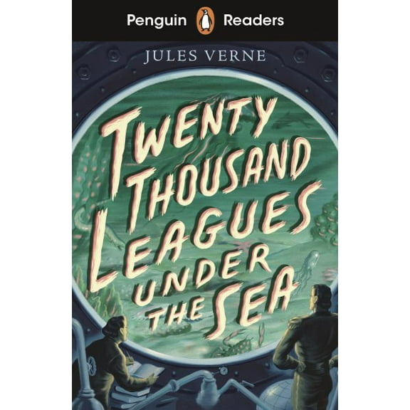 Penguin Readers Starter Level: Twenty Thousand Leagues Under the Sea (ELT Graded Reader)