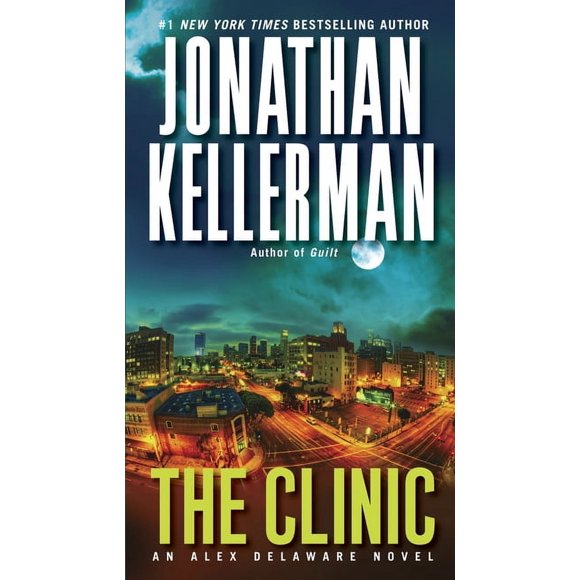 Alex Delaware: The Clinic : An Alex Delaware Novel (Series #11) (Paperback)