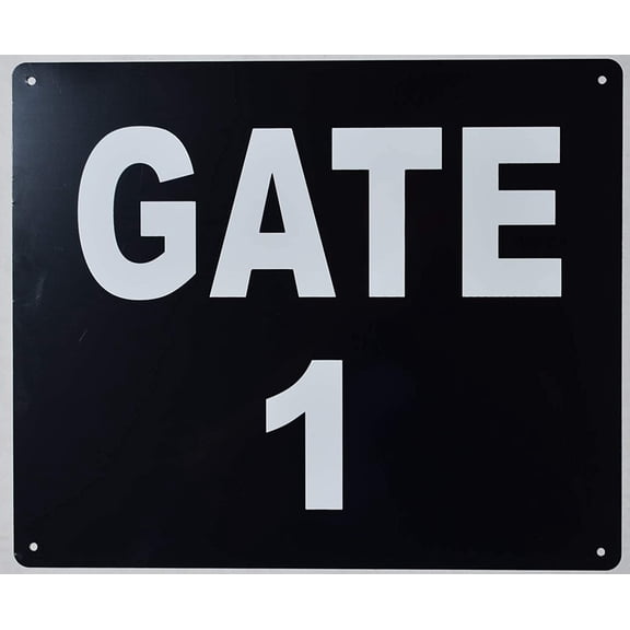 GATE #1 Sign (Black, Rust Free Aluminium 10X12) (ref-2201)