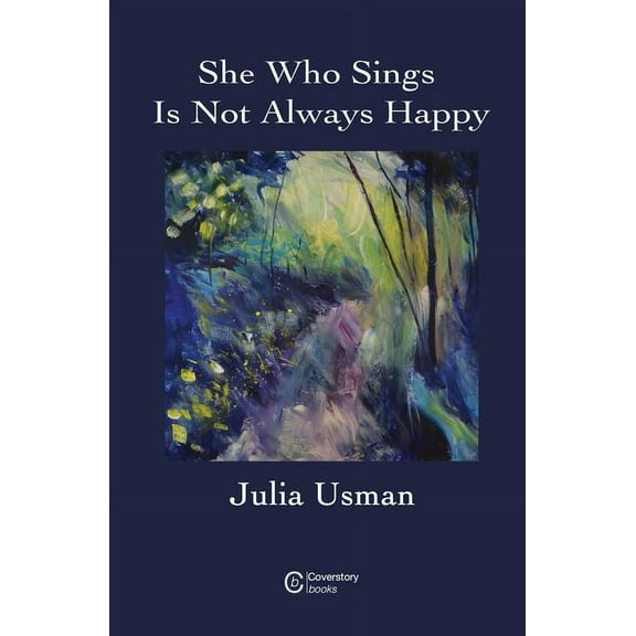 She Who Sings Is Not Always Happy, (Paperback)