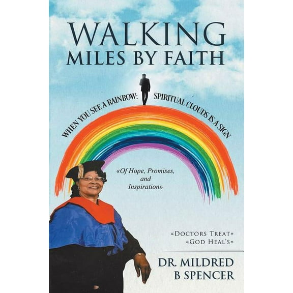 Walking Miles by Faith