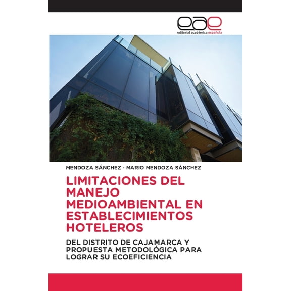 Limitaciones del Manejo Medioambiental En Establecimientos Hoteleros, (Paperback)