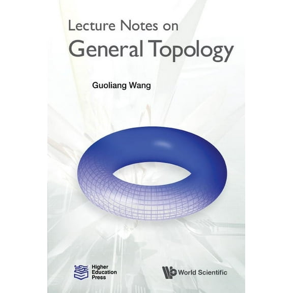 Lecture Notes on General Topology (Hardcover)