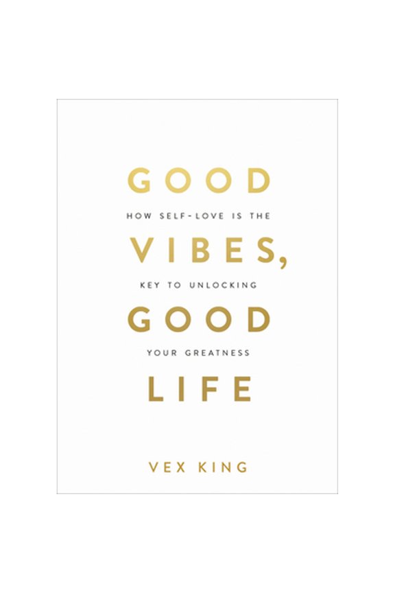 Pre-Owned Good Vibes, Good Life: How Self-Love Is the Key to Unlocking Your Greatness: Millions of Copies Sold (Paperback) by Vex King