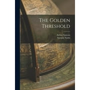 The Golden Threshold (Paperback)