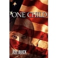 thumbnail image 1 of Pre-Owned One Child (Paperback) 0986619906 9780986619908, 1 of 1