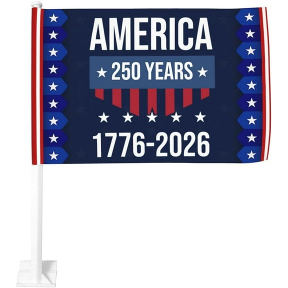12x18 In Flags, America 250th Birthday USA 1776 2026 250 Years Car Flag Banner Double Sided Small Flag For Car Waterproof Window Clip Fade Proof Cars Window Flags (Without Flagpole)