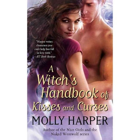 A Witch's Handbook of Kisses and Curses