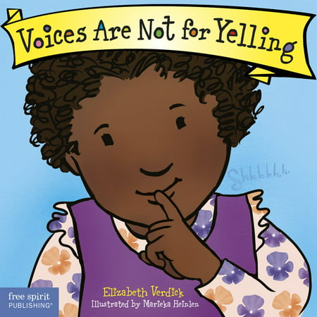 Voices Are Not for Yelling - eBook (Best Of The Kids Voice)