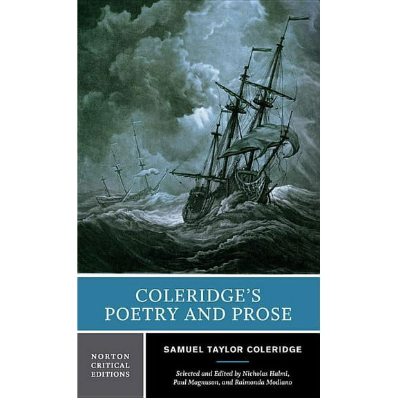 Norton Critical Editions Coleridge's Poetry and Prose: Authoritative Texts Criticism, Book 0, (Paperback)
