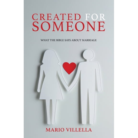 Created for Someone: What the Bible Says About Marriage, (Paperback)