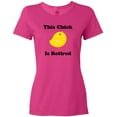thumbnail image 3 of Inktastic Retirement This Chick is Retired Women's T-Shirt, 3 of 5