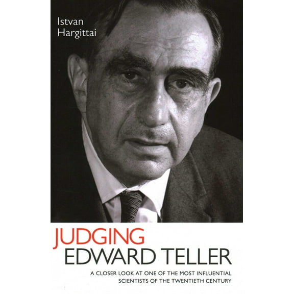 Judging Edward Teller, (Hardcover)