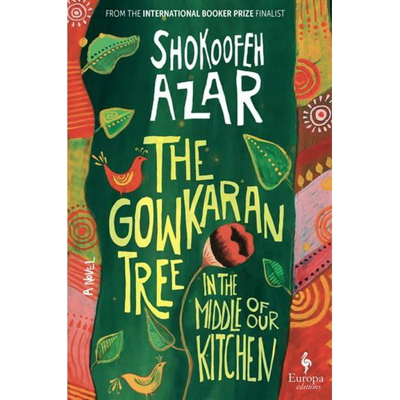 The Gowkaran Tree in the Middle of Our Kitchen