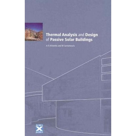 Thermal Analysis and Design of Passive Solar