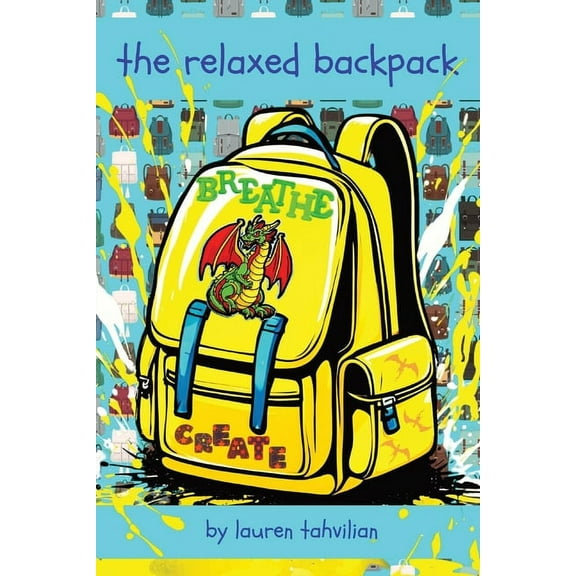 The Relaxed Backpack, (Paperback)
