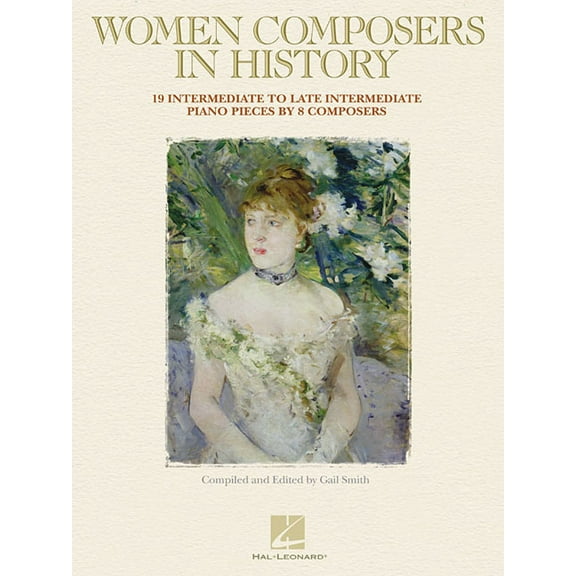 Women Composers in History: 18 Intermediate to Late Intermediate Piano Pieces by 8 Composers, (Paperback)