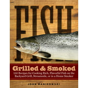 Fish Grilled & Smoked - Paperback