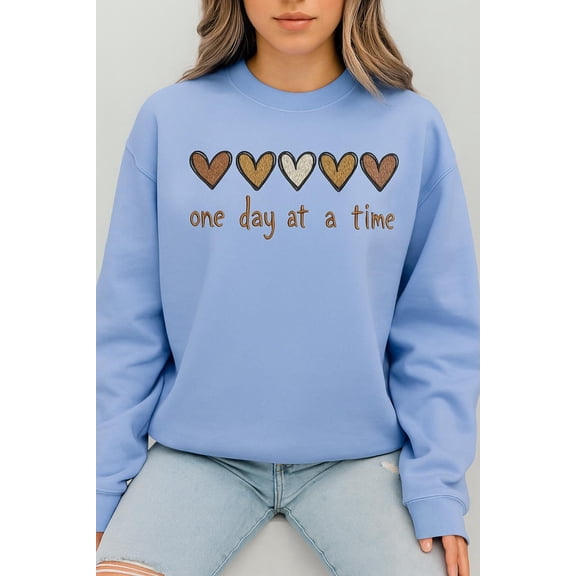 Embroidered One Day at a Time Sweatshirt | Mental Health Awareness Gift | Motivational Crewneck
