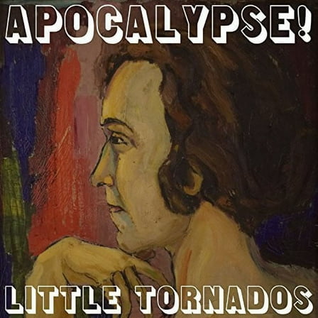 Little Tornados - Apocalypse! - Music & Performance - CD