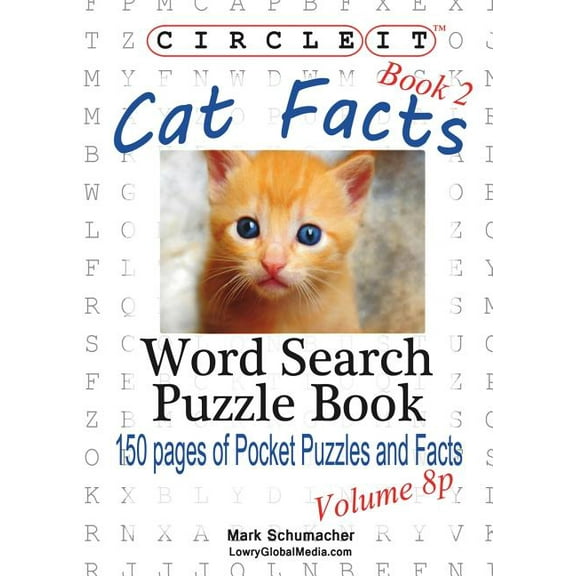 Circle It, Cat Facts, Pocket Size, Book 2, Word Search, Puzzle Book, (Paperback)