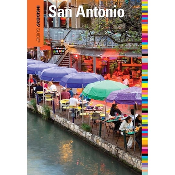 Pre-Owned Insiders' Guide(r) to San Antonio (Paperback) 0762773227 9780762773220