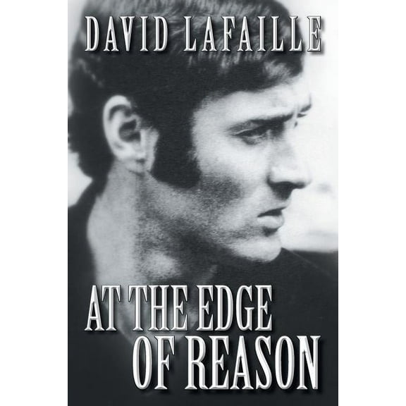 At the Edge of Reason