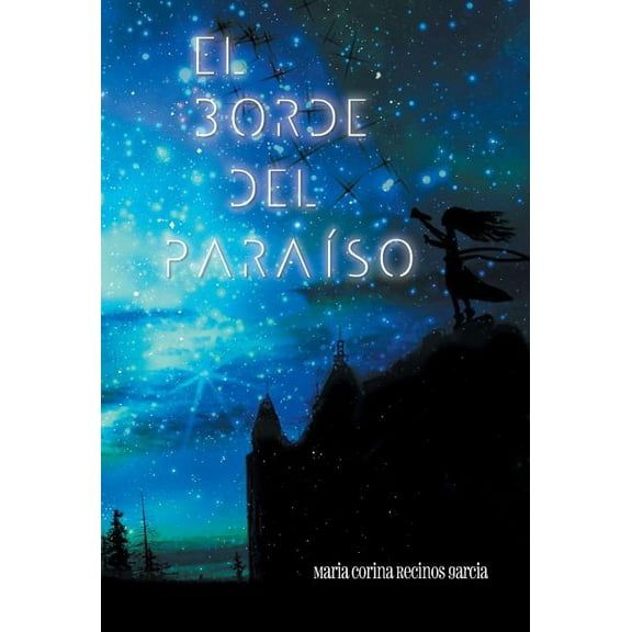 El Borde del Paraiso (Hardcover)