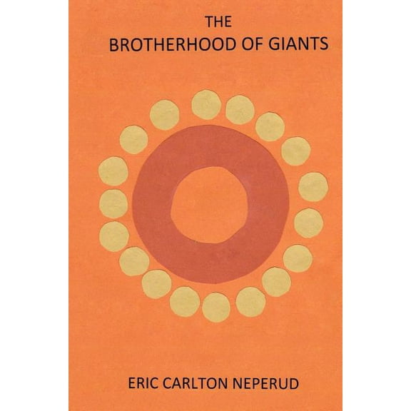 The Brotherhood of Giants (Paperback)