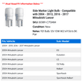 thumbnail image 2 of Side Marker Light Bulb - Compatible with 2004 - 2013, 2016 - 2017 Mitsubishi Lancer 2005 2006 2007 2008 2009 2010 2011 2012, 2 of 2