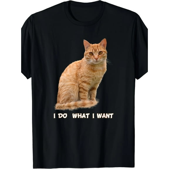 Fun Orange Cat Lovers Gift - I Do What I Want to Do T-shirts