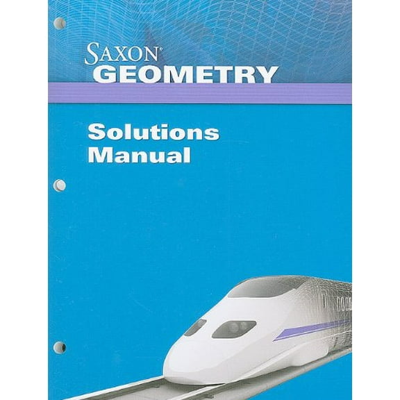Pre-Owned Saxon Geometry Solution Manual (Paperback) 1602775613 9781602775619