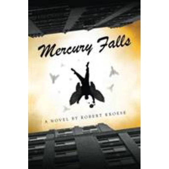 Pre-Owned Mercury Falls (Paperback) 1935597159 9781935597155