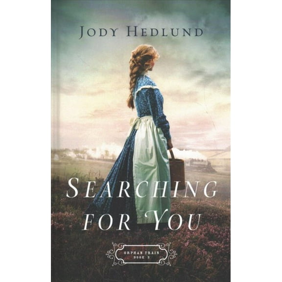 Orphan Train: Searching for You (Hardcover)