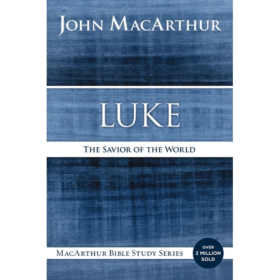 Pre-Owned Luke: The Savior of the World (Paperback) 0718035038 9780718035037