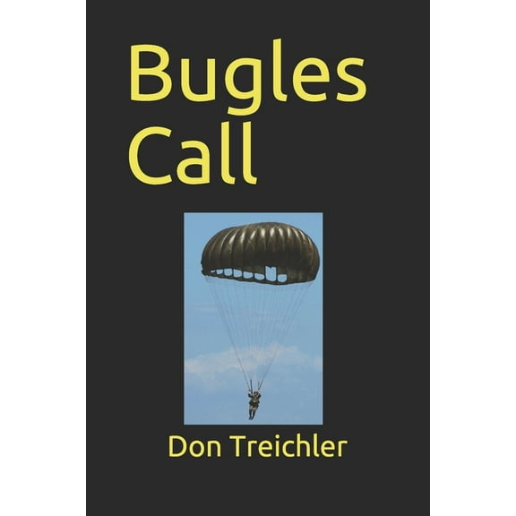 Major Mike Roth: Bugles Call (Paperback)