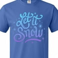 thumbnail image 4 of Inktastic Winter Let It Snow Lettering in Blue with Snowflakes T-Shirt, 4 of 5