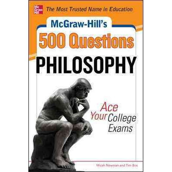 McGraw-Hill's 500 Questions: McGraw-Hill's 500 Philosophy Questions: Ace Your College Exams (Paperback)