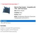 thumbnail image 2 of Main Air Flap Actuator - Compatible with 1996 - 2007 Ford Taurus 1997 1998 1999 2000 2001 2002 2003 2004 2005 2006, 2 of 2
