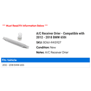 A/C Receiver Drier - Compatible with 2012 - 2018 BMW 650i 2013 2014 2015 2016 2017
