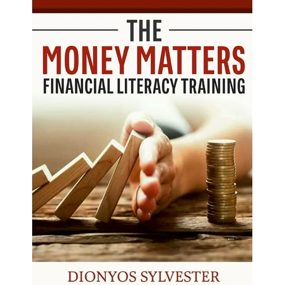 The MONEY Matters Financial Literacy Program, (Paperback)