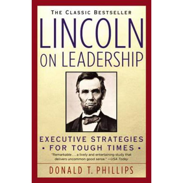 Lincoln on Leadership Executive Strategies for Tough Times, PreOwned (Paperback)