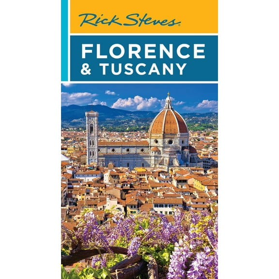 Rick Steves Florence & Tuscany, (Paperback)