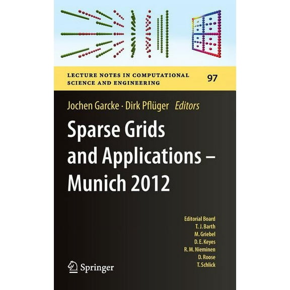 Lecture Notes in Computational Science a Sparse Grids and Applications - Munich 2012, Book 97, (Hardcover)
