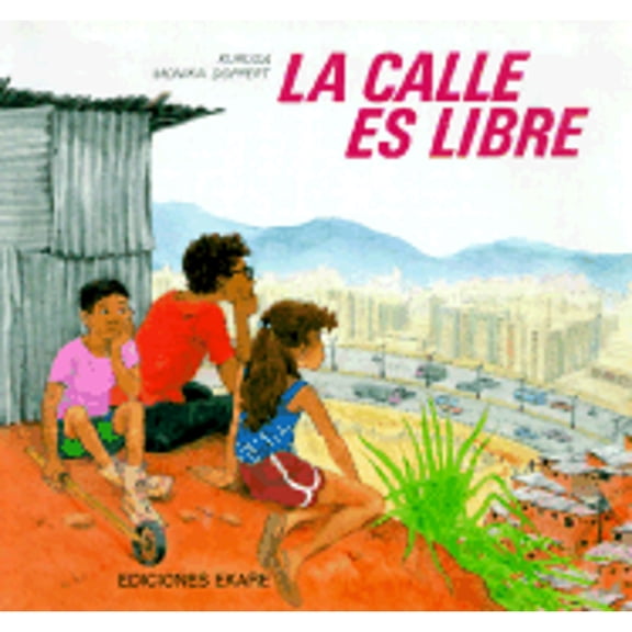 Pre-Owned La Calle Es Libre = The Street is Free (Paperback) 9802570508 9789802570508