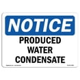 thumbnail image 1 of SignMission OS-NS-A-1218-L-17883 12 x 18 in. OSHA Notice Sign - Produced Water Condensate, 1 of 1