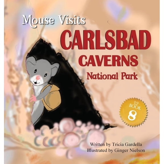 MOUSE Visits Carlsbad Caverns National Park, (Hardcover)