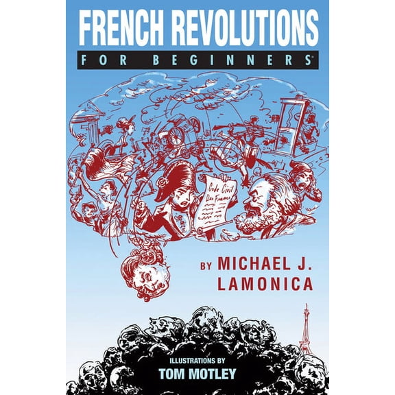 For Beginners (For Beginners) French Revolutions for Beginners, (Paperback)
