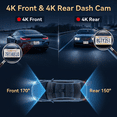 thumbnail image 4 of Dash Cam Front and Rear, 4K+4K Full HD Car Camera, 3" IPS Screen, 128GB Card, 5Ghz Wi-Fi&GPS, G-Sensor, Night Vision, Loop Recording, 24H Parking Mode, 4 of 10