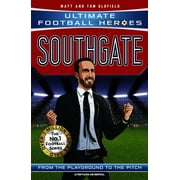 Ultimate Football Heroes: Southgate : Ultimate Football Heroes - The No.1 football series (Paperback)